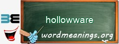 WordMeaning blackboard for hollowware